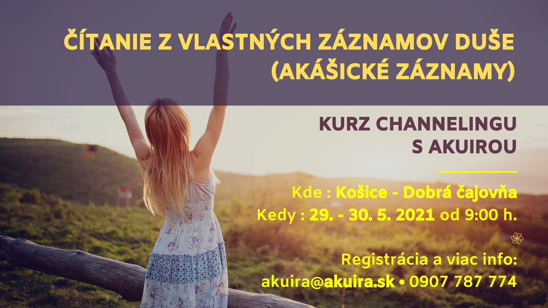 29.-30. mája 2021 channeling akáša čítanie zo záznamov duše Košice
