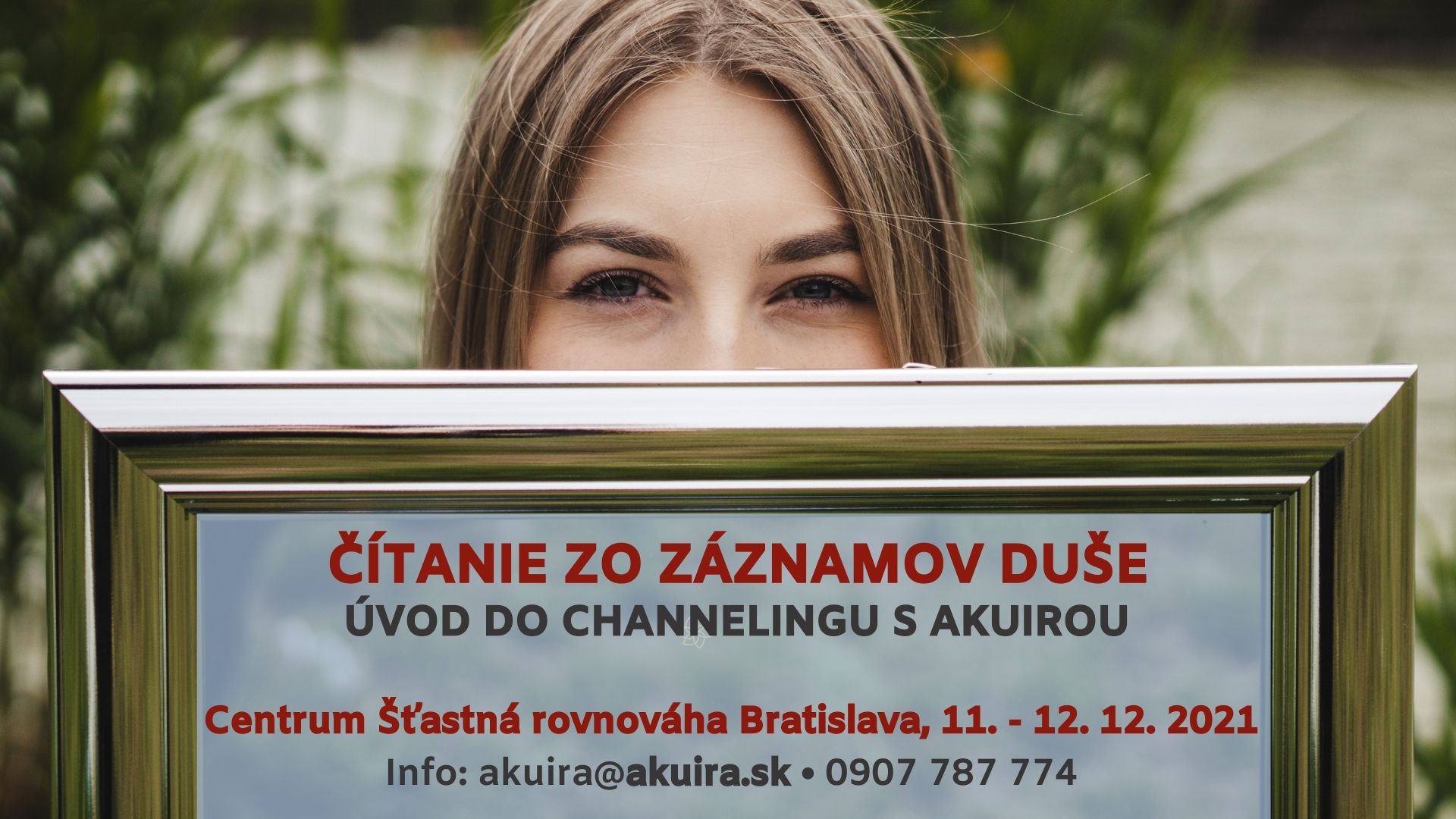 Kurz channelingu Akuira - 11.- 12. 12. 2021 Bratislava